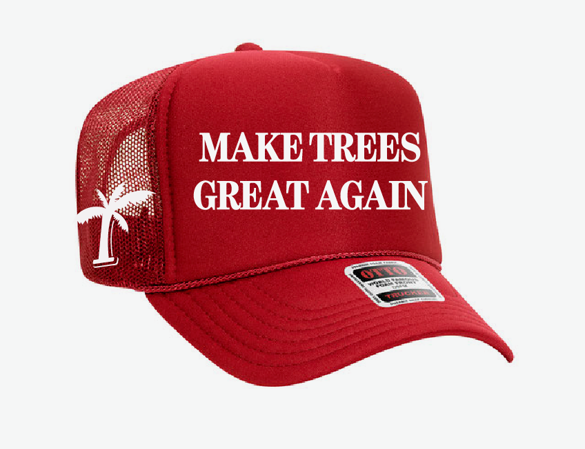 Make trees great again